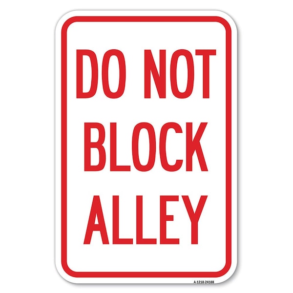 Safety Sign, 12 in Height, Aluminum, 18 in Length, 24188